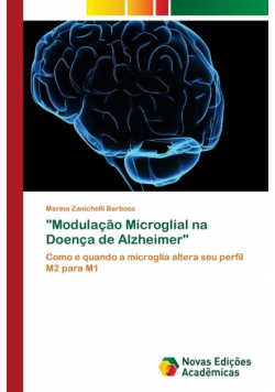 "Modulação Microglial na Doença de Alzheimer"