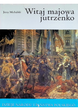 Witaj majowa jutrzenko