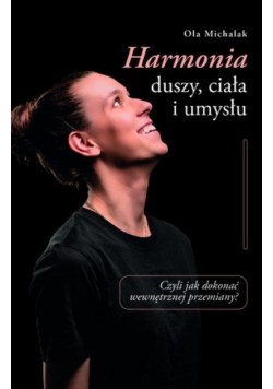 Harmonia duszy, ciała i umysłu