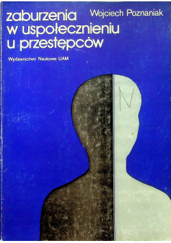 Zaburzenia w uspołecznianiu u przestępców