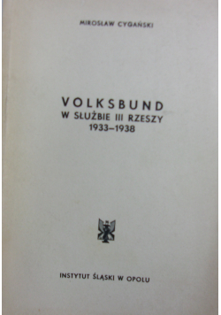 Volksbund w służbie III Rzeszy 1933 - 1938