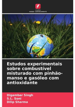 Estudos experimentais sobre combustível misturado com pinhão-manso e gasóleo com antioxidante