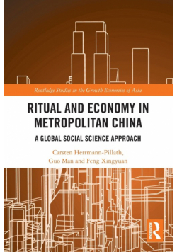Ritual and Economy in Metropolitan China
