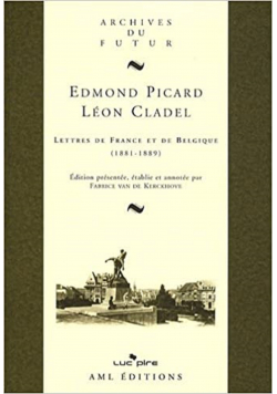 Lettres de France et de Belgique 1881 - 1889