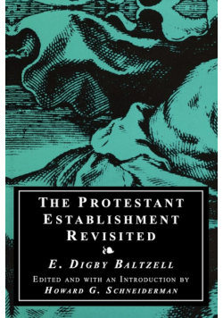 The Protestant Establishment Revisited