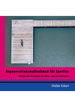 Regenerationsmaßnahmen für Sportler