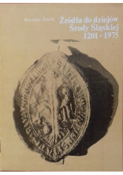 Źródła do dziejów Środy Śląskiej 1201 1975