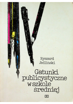 Gatunki publicystyczne w szkole średniej