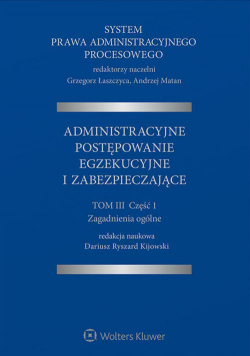 System Prawa Administracyjnego Procesowego Tom 3