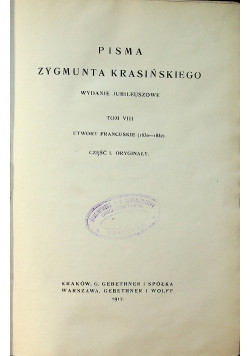 Pisma Zygmunta Krasińskiego Tom VIII 1912r