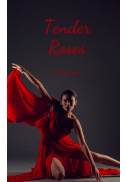 Tender Roses