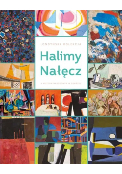 Londyńska kolekcja Halimy Nałęcz w Muzeum Narodowym w Gdańsku