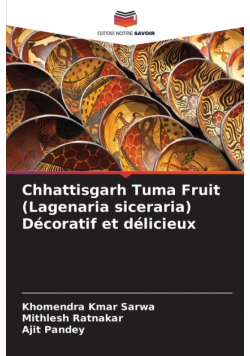 Chhattisgarh Tuma Fruit (Lagenaria siceraria) Décoratif et délicieux