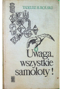 Uwaga, wszystkie samoloty