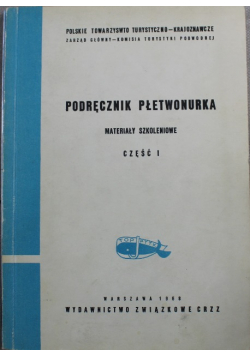 Podręcznik płetwonurka Materiały szkoleniowe Część I