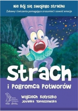 Strach i pogromca potworów
