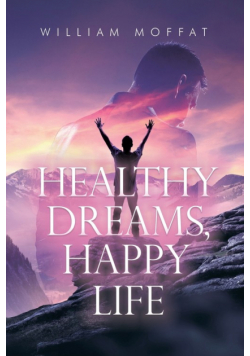 Healthy Dreams, Happy Life