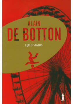 Botton Alain - Lęk o status