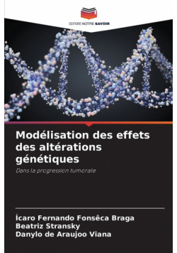 Modélisation des effets des altérations génétiques