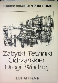 Zabytki Techniki Odrzańskiej Drogi Wodnej