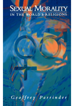 Sexual Morality in the World's Religion