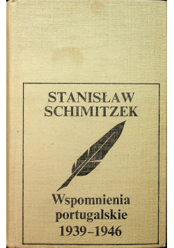 Wspomnienia portugalski 1939 1946 na krawędzi Europy