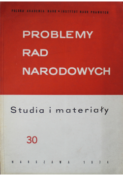 Problemy Rad Narodowych Studia i materiały 30
