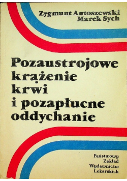 Pozaustrojowe krążenie krwi i pozapłucne oddychanie