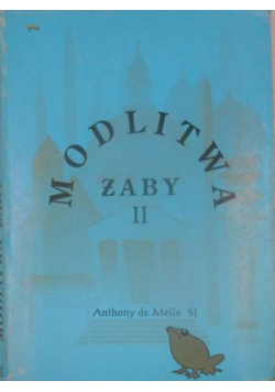 Modlitwa żaby II