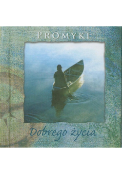 Promyki Dobrego życia