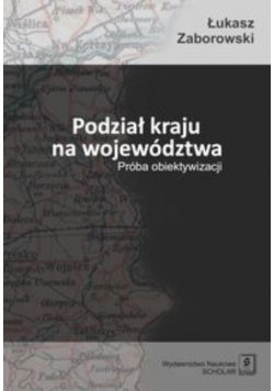 Podział kraju na województwa