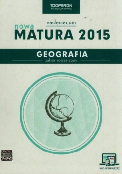 Nowa Matura 2015 Geografia Zakres rozszerzony