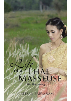 Life of a Thai Masseuse