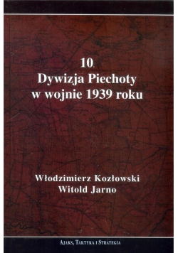 10 Dywizja Piechoty w wojnie 1939 roku