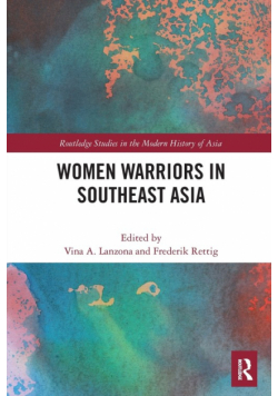 Women Warriors in Southeast Asia