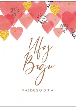 Kartka - Ufaj Bogu każdego dnia