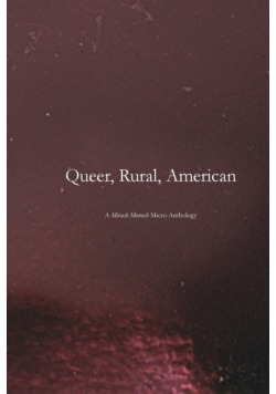 Queer, Rural, American