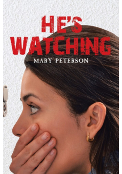 He's Watching