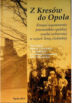 Z kresów do Opola