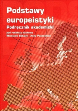 Podstawy europeistyki: Podręcznik akademicki