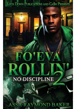 Fo'eva Rollin' 2