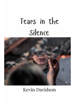 Tears in the Silence