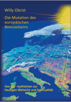 Die Mutation des europäischen Bewusstseins