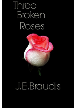 Three Broken Roses
