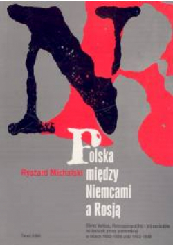 Polska między Niemcami a Rosją