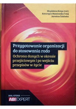 Przygotowanie organizacji do stosowania Rodo