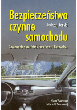 Reński Andrzej - Bezpieczeństwo czynne samochodu