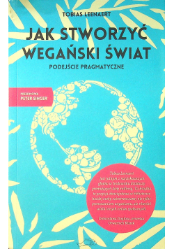 Jak stworzyć wegański świat