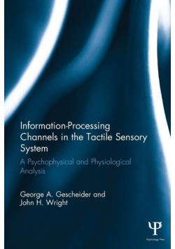 Information-Processing Channels in the Tactile Sensory System