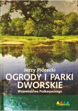 Ogrody i Parki Dworskie